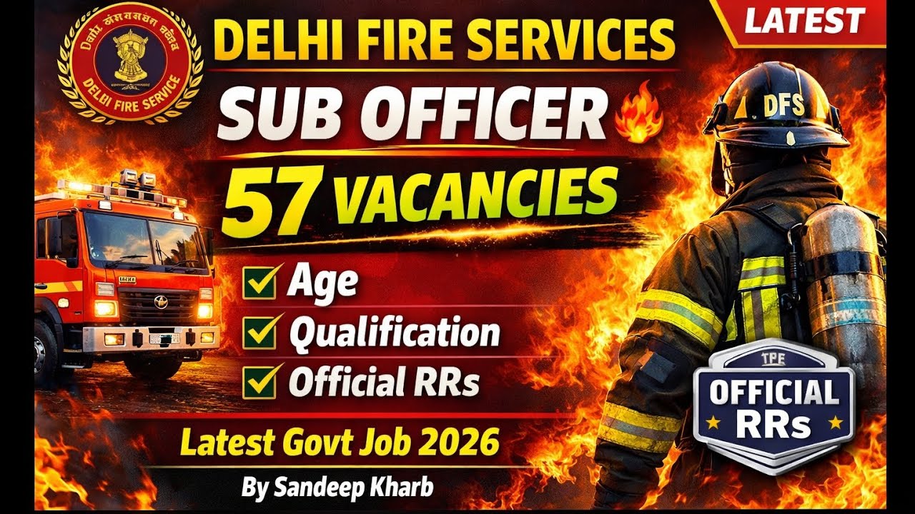 DELHI FIRE SERVICES 🔥 VACANCIES || SUB OFFICER 2026 || RRs #govtjob #Delhi #dsssb #sscgd #ctet #exam
