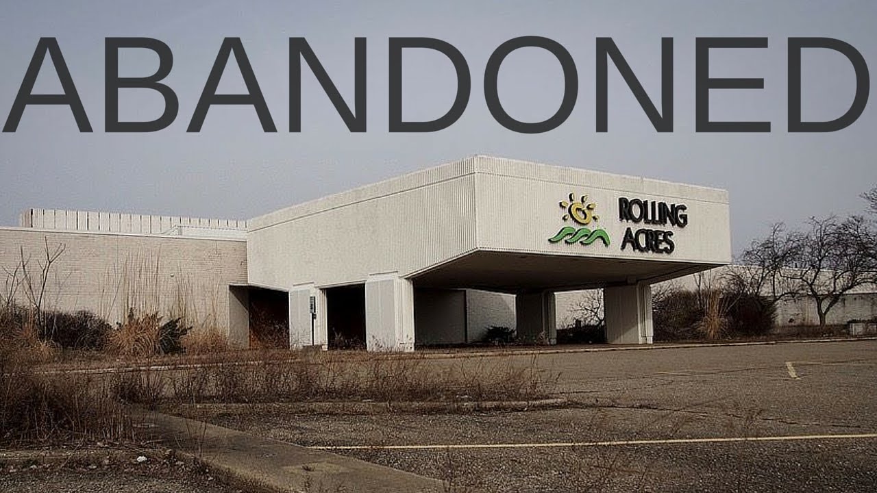 Abandoned - Rolling Acres Mall