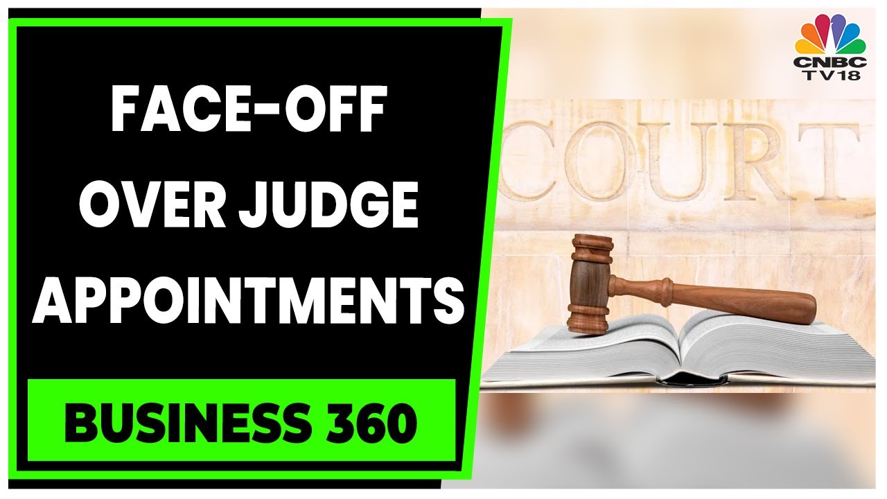 Supreme Court Concerned Over Centre's Delay Over Judicial Appointment | Business 360 | CNBC-TV18