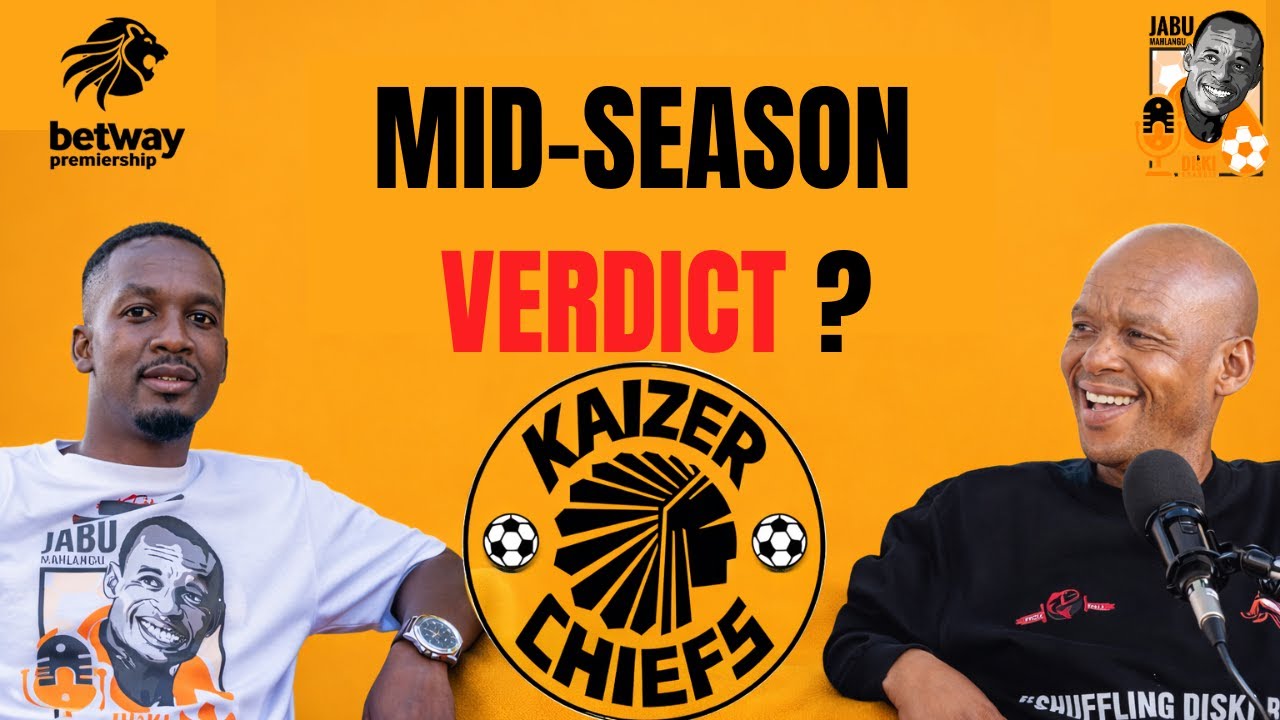 Kaizer Chiefs Mid-Season Review 🔥 Betway Premiership Form, Title Race & What’s Next?
