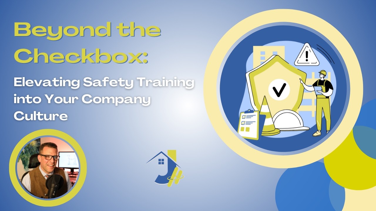 Beyond the Checkbox: Elevating Safety Training into Your Company Culture