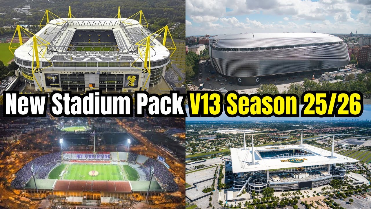🏟️ New Stadium Pack V13 &ndash; Season 25/26 Ultra Realistic Arenas | PES 2021 & Football Life 2025
