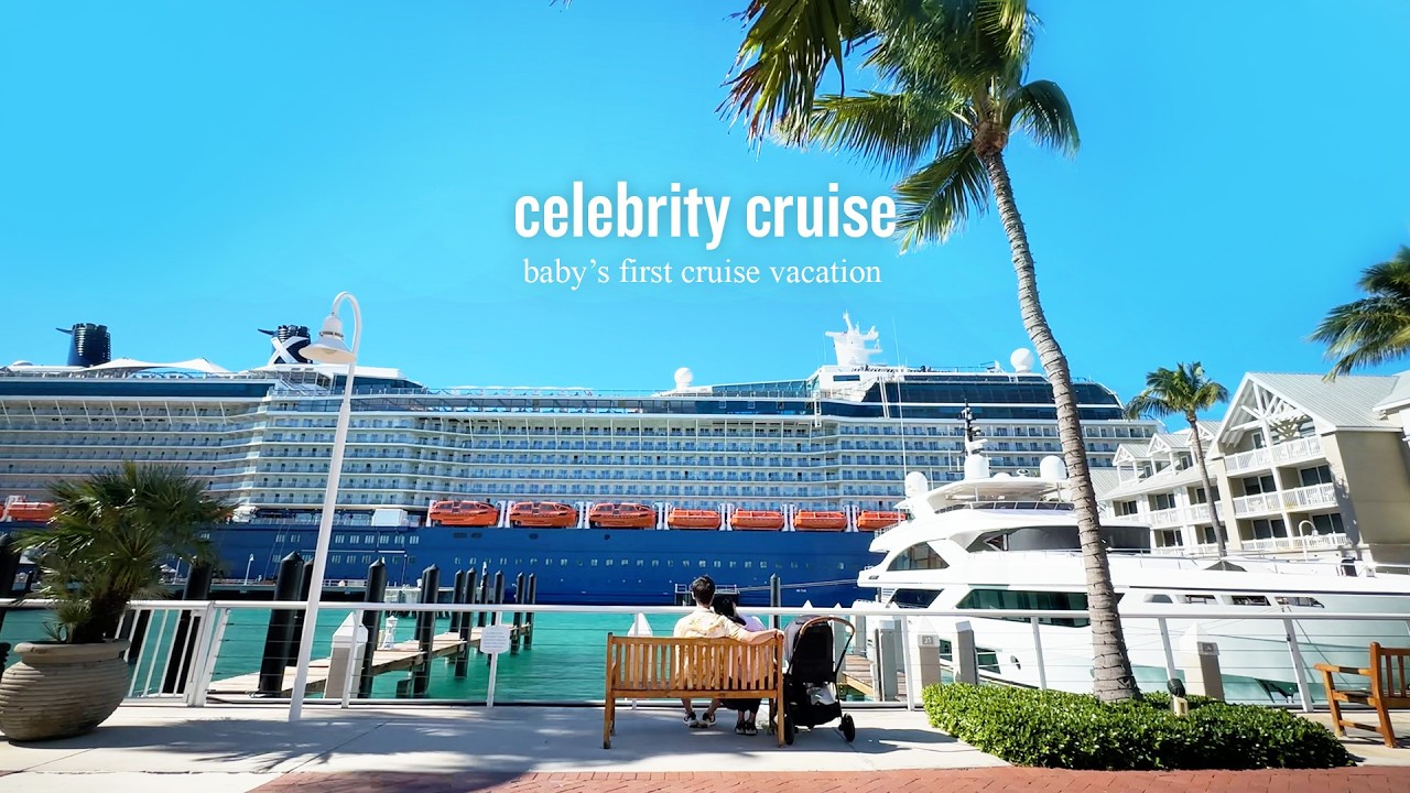 Baby's First Cruise: Family Adventure to Key West & Nassau on Celebrity Cruise | Family Travel Vlog