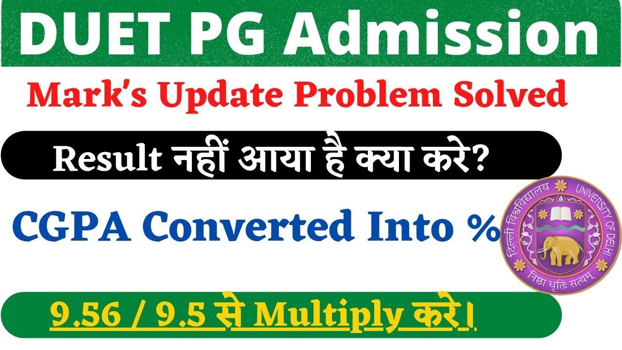 DUET PG Admission  Official Update | Mark's UPDATE ,CGPA Converted Into% Delhi University Admission