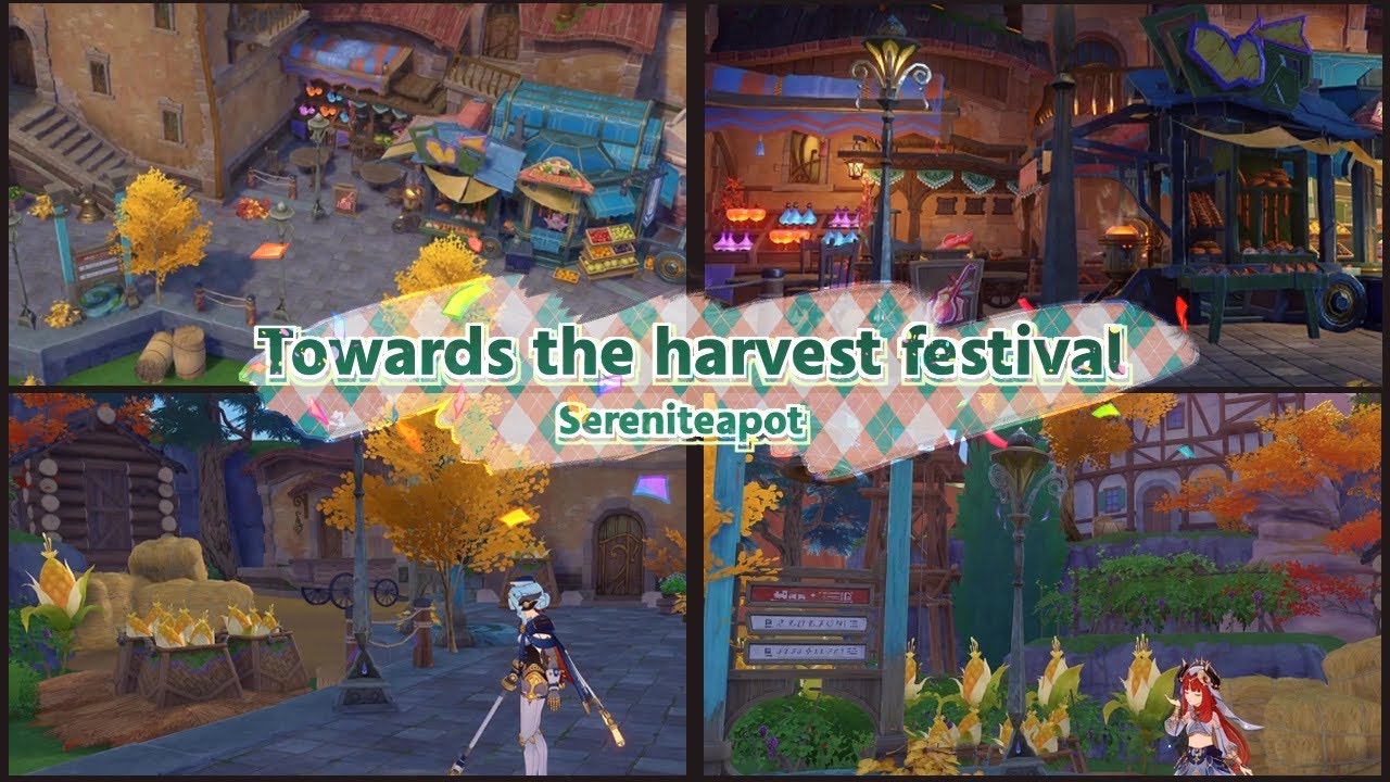 【塵歌壺】Towards the harvest festival-収穫祭に向けて- /Sereniteapot【原神】