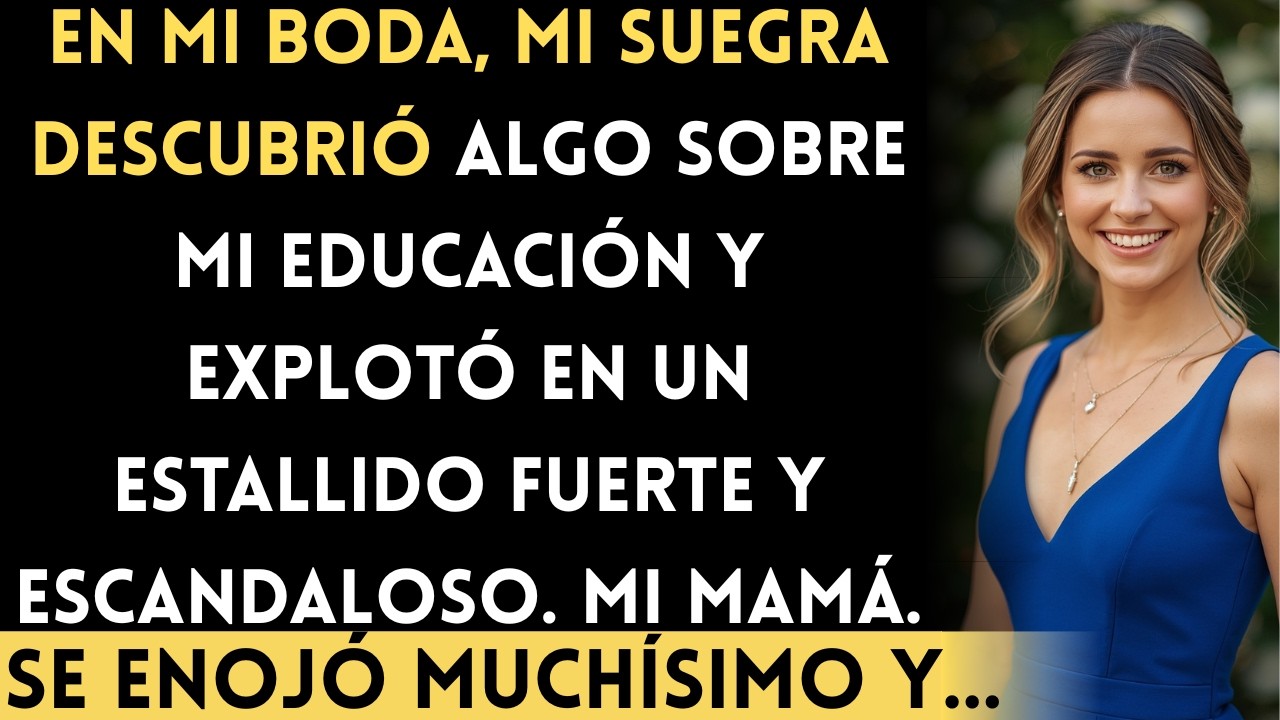 Mi Suegra Expuso Mi Pasado en Mi Boda...