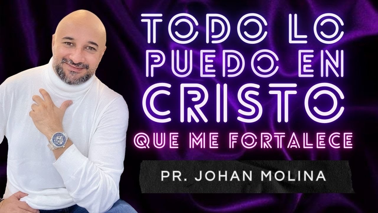 🔴 TODO LO PUEDO EN CRISTO QUE ME FORTALECE 💪