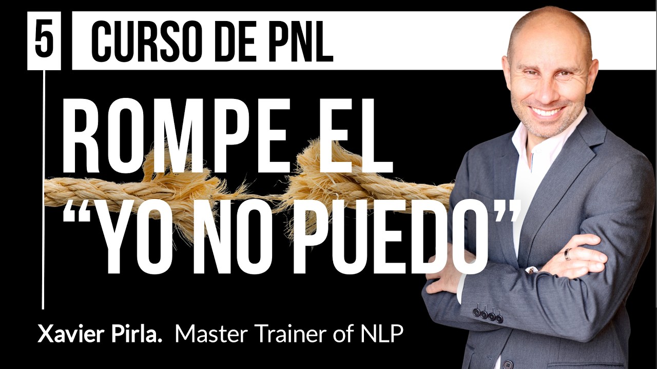 Tus Palabras Internas te Controlan: Aquí está Cómo Escapar  | CURSO PNL #05
