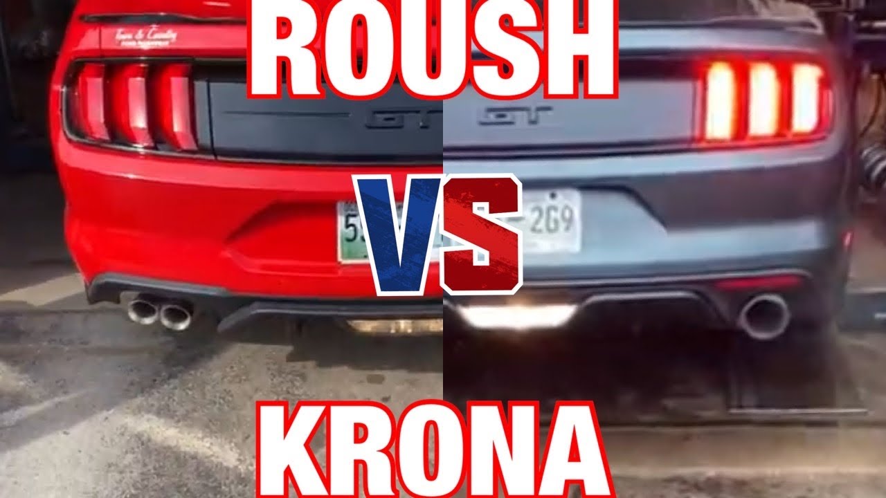 Ford Mustang 5.0L GT: ROUSH EXHAUST V.S. KRONA EXHAUST!