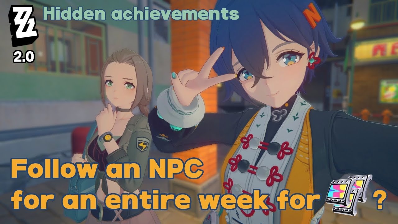 All hidden achievements in ZZZ 2.0 - Guide to NPC interactions in Failume Heights