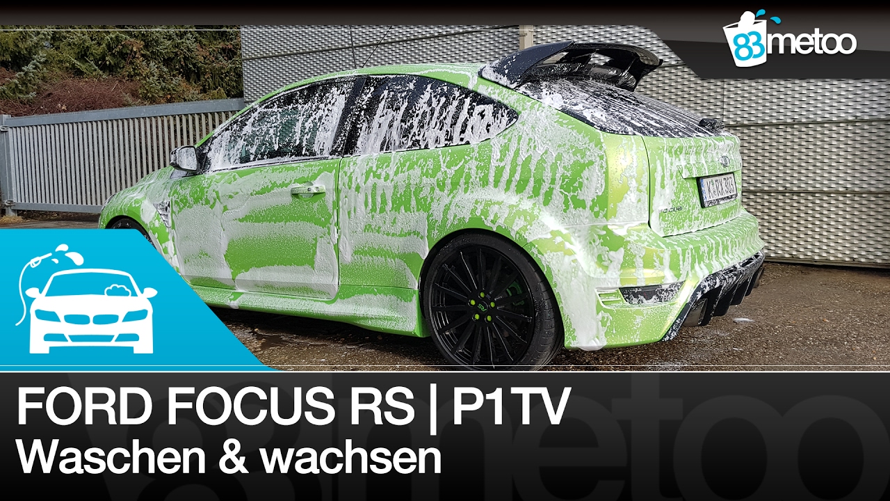 Ford Focus RS von P1TV | Auto waschen mit Autobrite Purple Velvet und wachsen mit Soft99 Kiwami