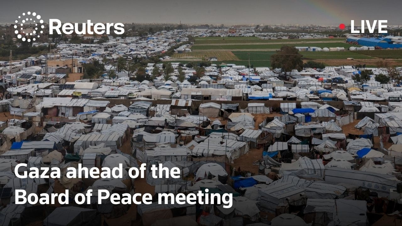 LIVE: View of Gaza ahead of Board of Peace meeting