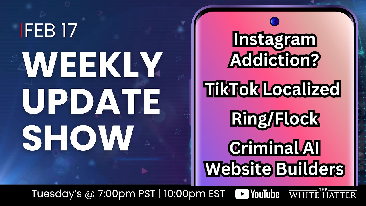 TikTok Local, Ring/Flock, Seedance 2.0, Instagram Addiction - Weekly Update - Feb 17
