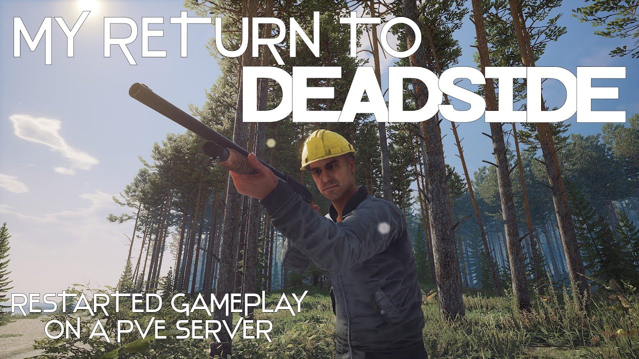 My Return To DEADSIDE (Gameplay)