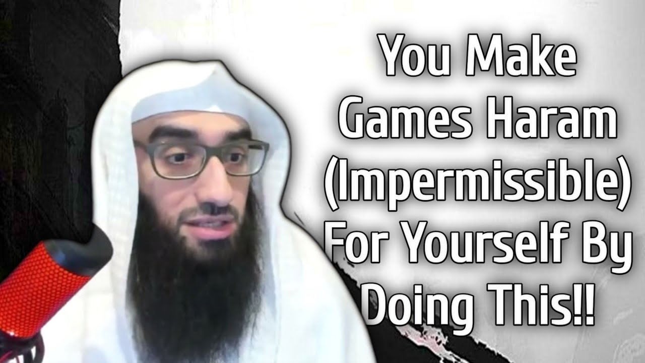 You Make Games Haram For Yourself By Doing This!! | Ustadh AbdulAziz Al-Haqqan