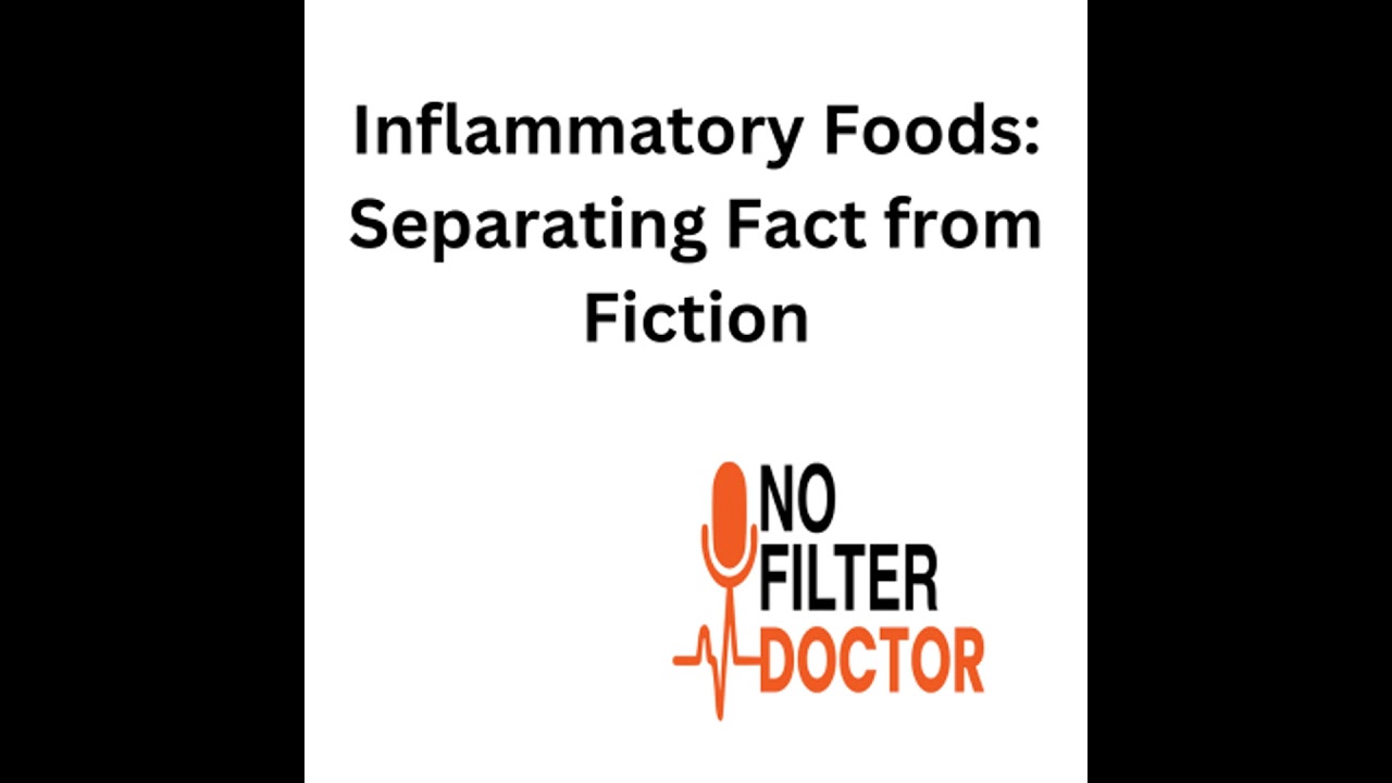 Inflammatory Foods: Separating Fact from Fiction