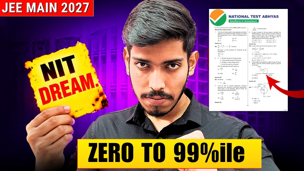JEE Mains 2027: Zero to 99%ile in 90 Days🔥 | NIT Seat Confirm in JANUARY Attempt