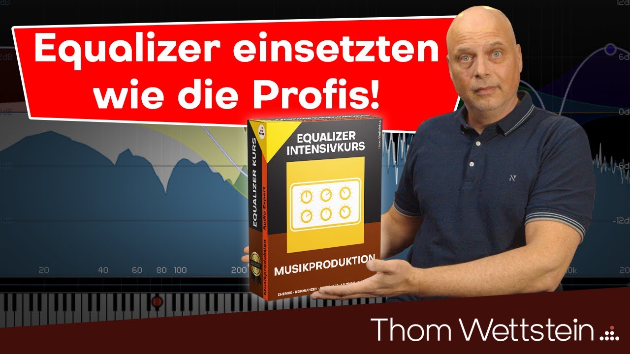 Der Equalizer-Intensiv-Kurs - Mischen wie die Profis