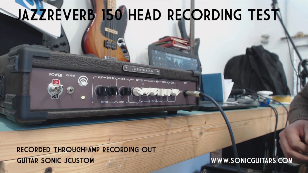 JAZZREVERB 150 HEAD - RECORDING TEST