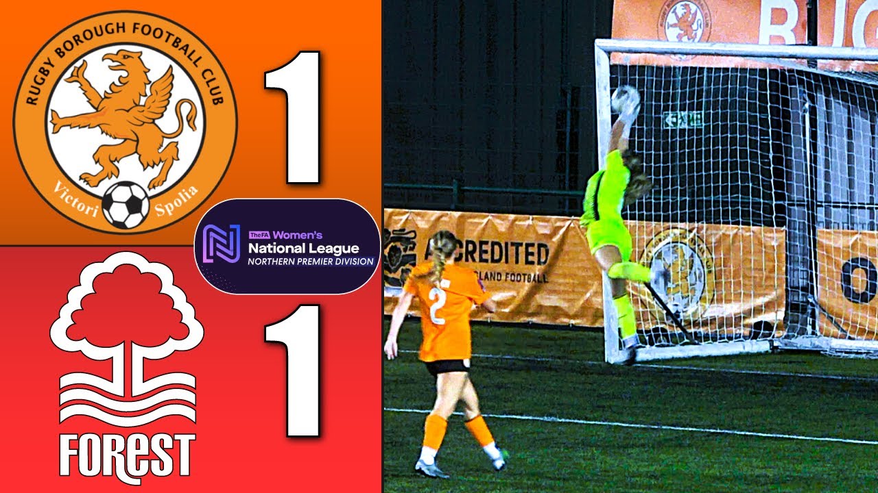 FAWNL | Rugby Borough 1-1 Nottingham Forest | FA Women's National League North | FULL MATCH