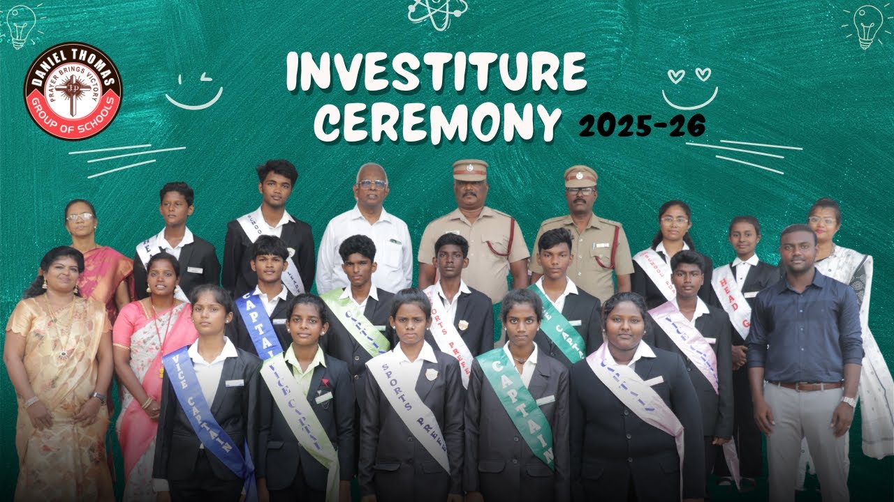Investiture Ceremony | Higher Secondary | Middle School  | Daniel Thomas | koyambedu