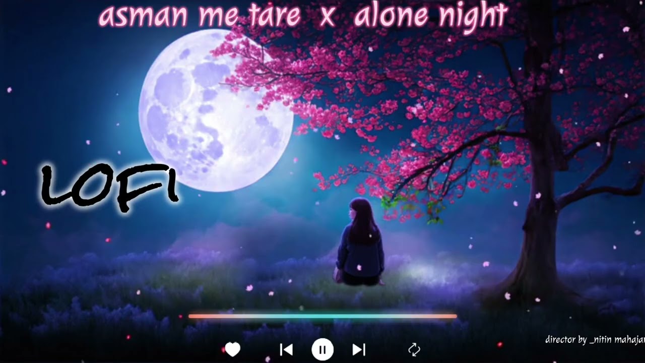 Asman me tare  x  alone lofi musicsong#song #telwinder #love #coversong #toxic#aa23#reels 