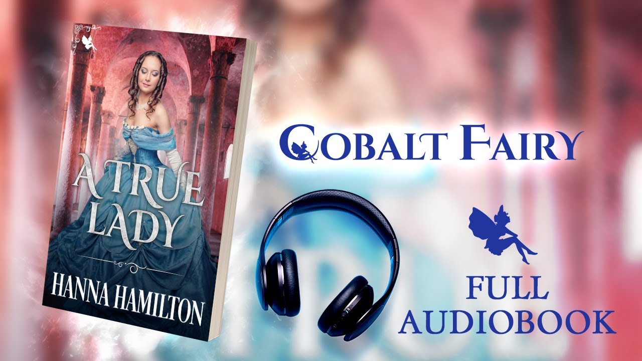 A True Lady - Hanna Hamilton - [Full Book]