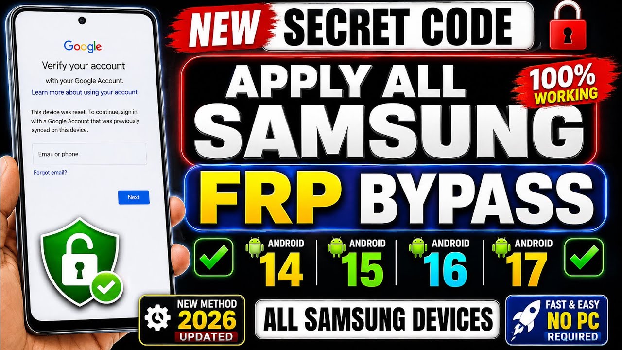 NEW SECRET CODE 🔥 Samsung FRP BYPASS 2026 | Android 14/15/16/17 | No PC