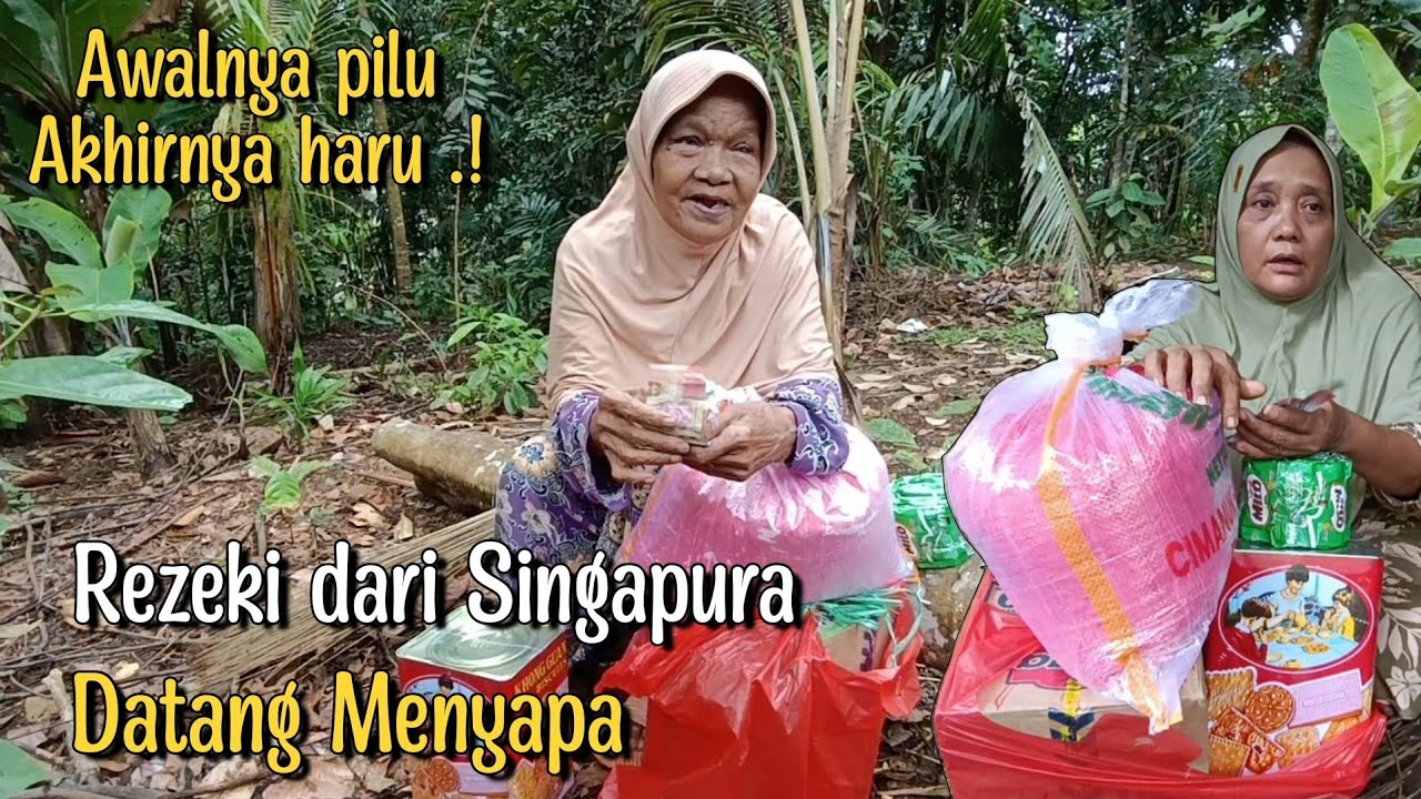 AWAL NYA PILU AKHIR NYA PENUH HARU REZEKI DARI SINGAPURA DATANG MENYAPA