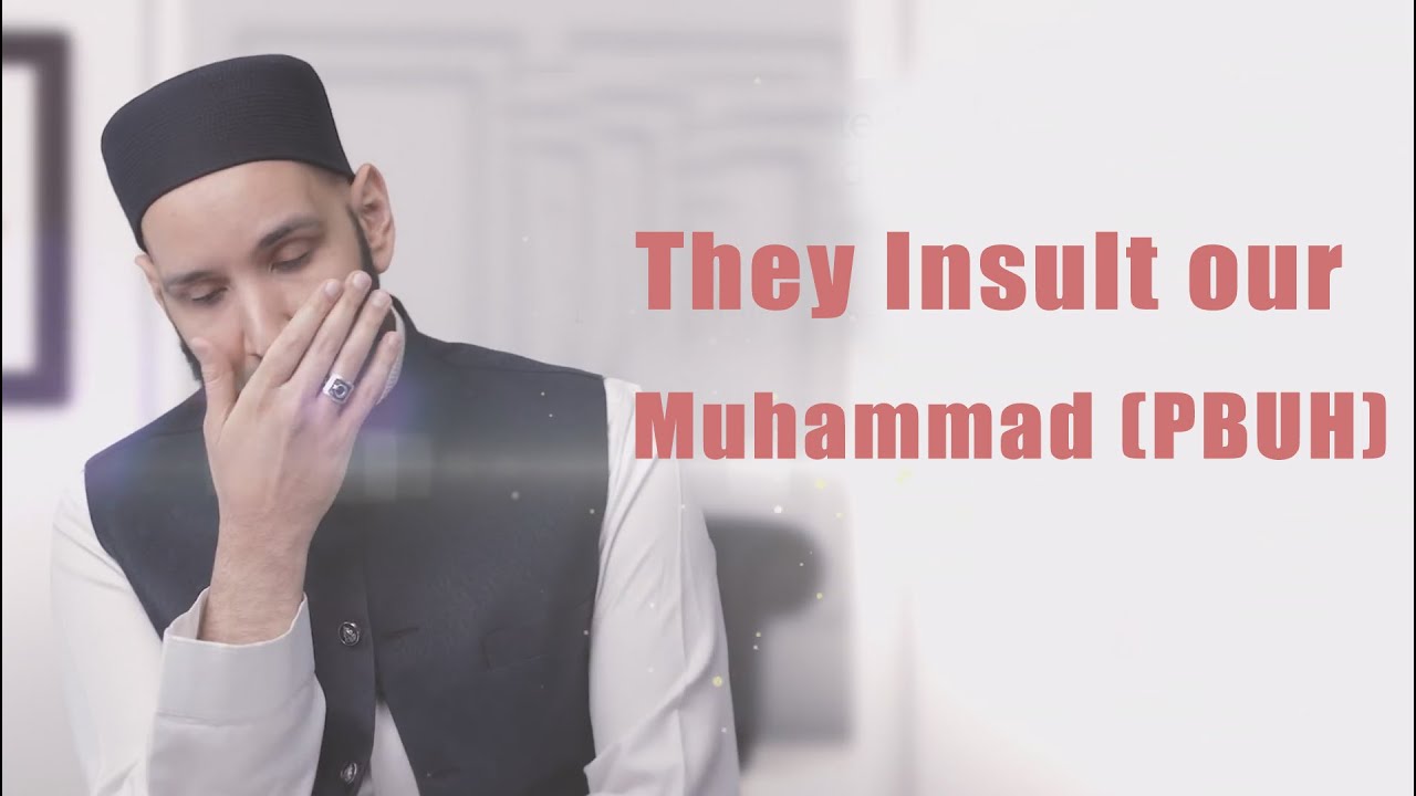 They Insult our Prophet Muhammad (PBUH) - Dr. Omar Suleiman