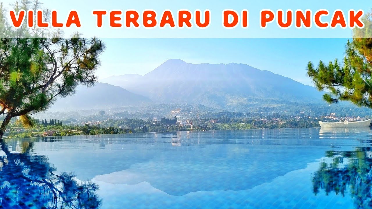 DEKET CURUG CILEMBER‼️ VILLA BUKIT PANORAMA SANAD CISARUA PUNCAK BOGOR 