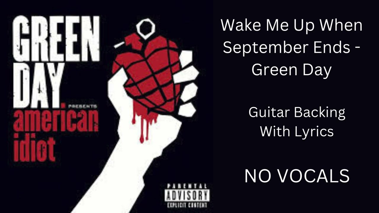Wake Me Up When September Ends - Guitar Backing -  No Vocals - Lyrics Video - Green Day