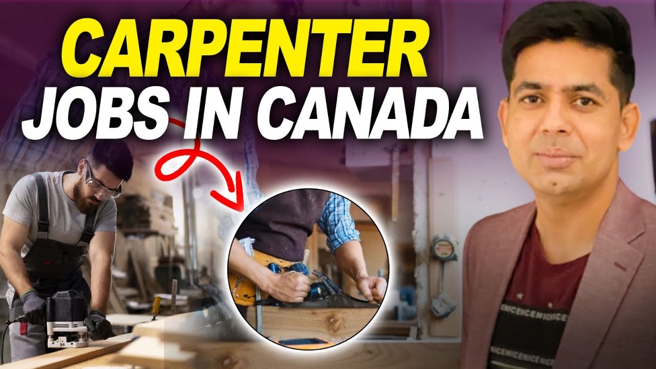 Carpenter jobs in Canada. How to become Carpenter in Canada and salary