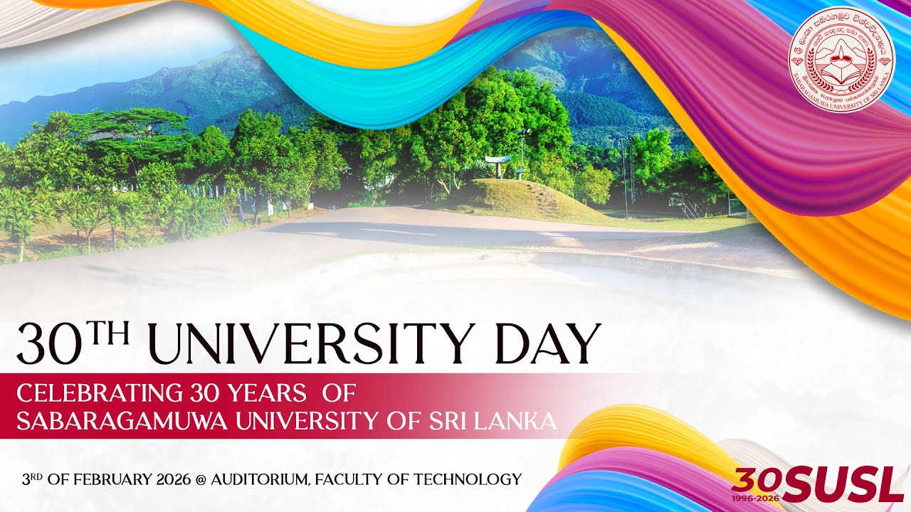 CELEBRATING 30 YEARS OF SABARAGAMUWA UNIVERSITY OF SRI LANKA | 2026