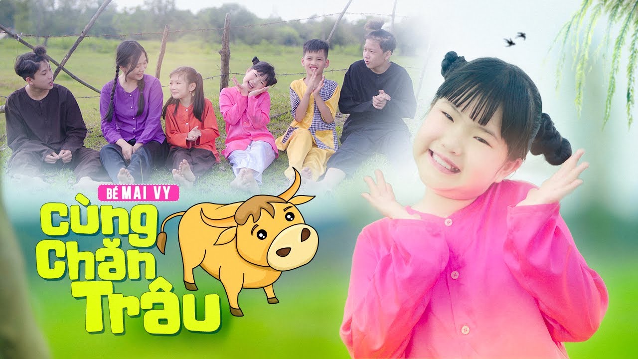 CÙNG CHĂN TRÂU ♪ Bé MAI VY Thần Đồng Âm Nhạc Việt Nam [MV Official]