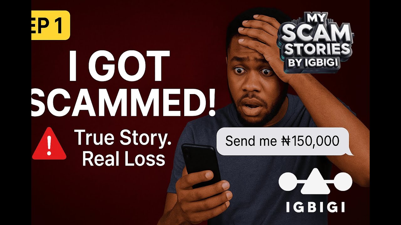 MY SCAM STORIES BY IGBIGI EP 1