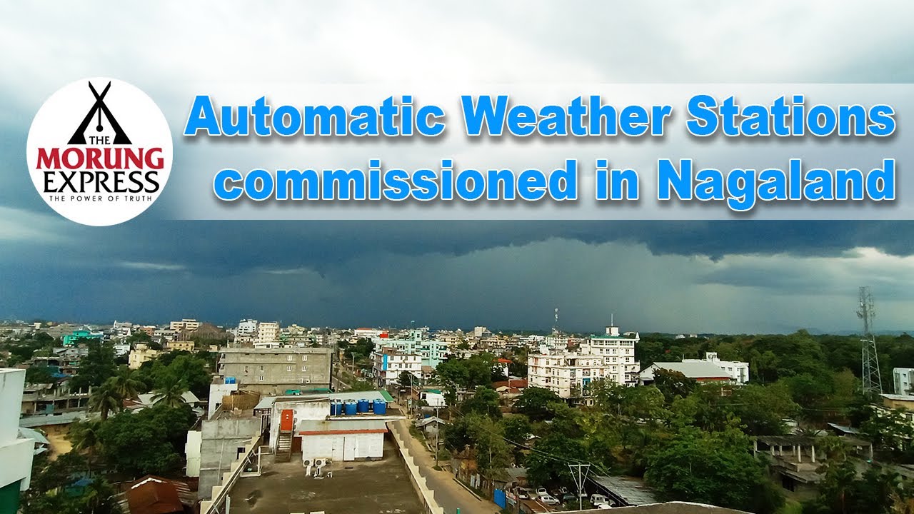 Automatic Weather Stations commissioned in Nagaland