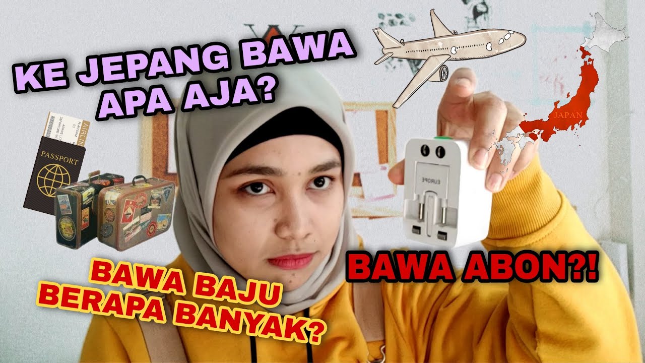 SARAN BAWA BARANG AWAL BERANGKAT KE JEPANG