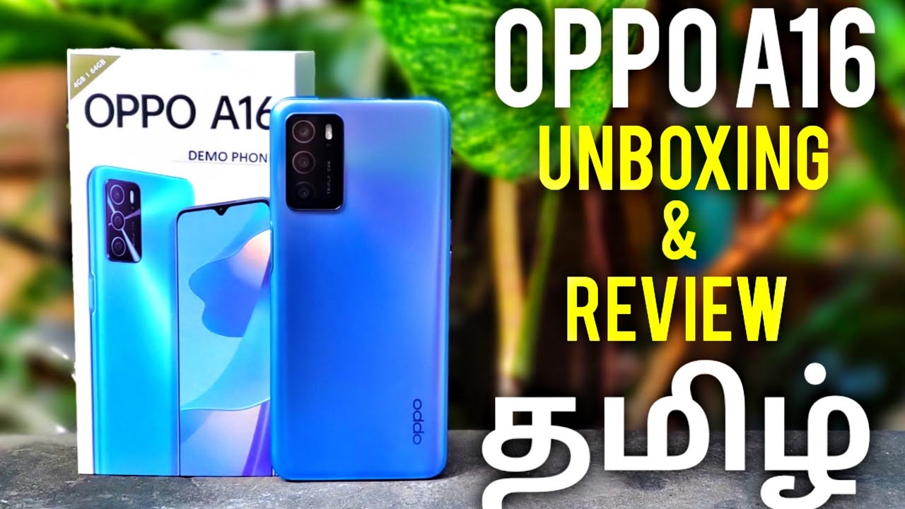 OPPO A16 Unboxing and Review in Tamil | Oppo A16 Quick Review in Tamil | Oppo A16 Review in Tamil