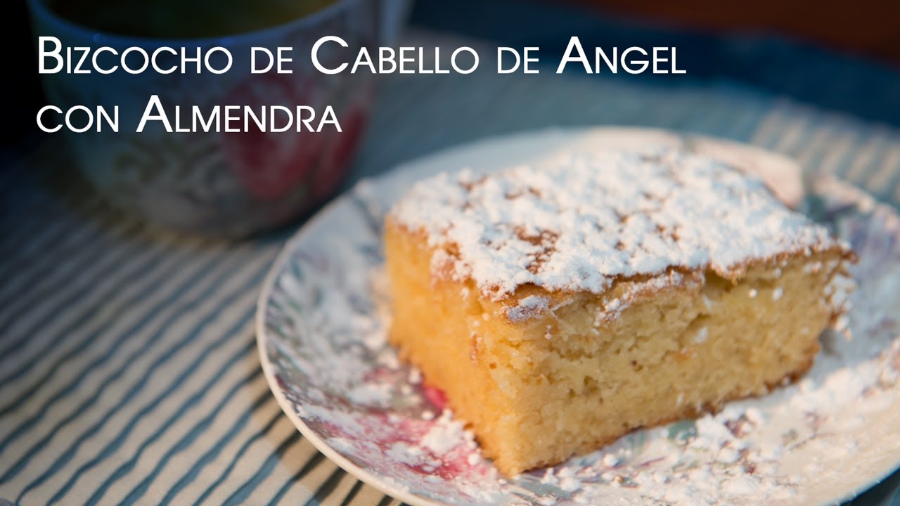 Espectacular Receta de Bizcocho de Cabello de Angel con Almendra