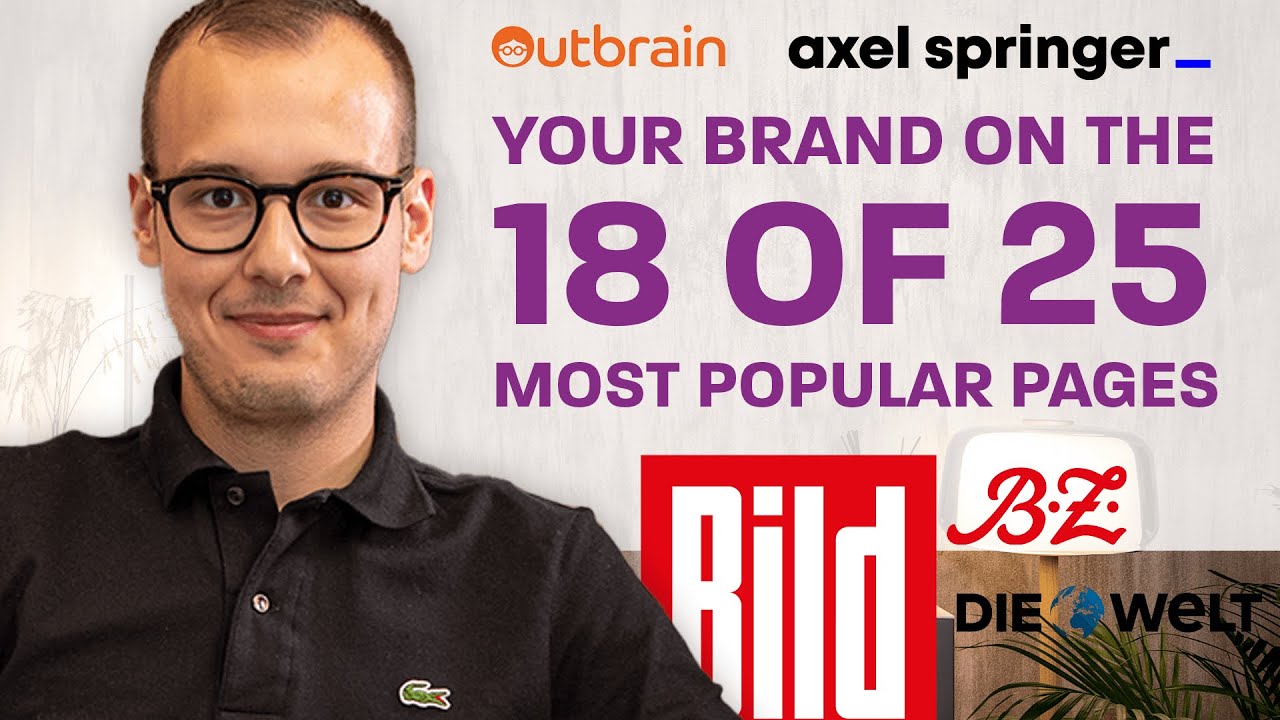 Outbrain & Axel Springer: Reach 92% of German Internet Users with Native Advertising