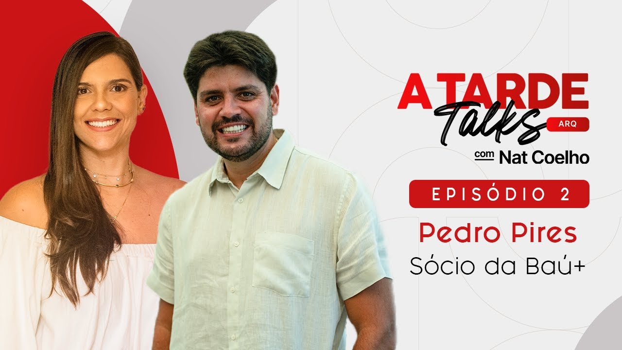 Revolução do Design e Ambientes Funcionais: Transformando Espaços com a Baú + | A TARDE Talks Arqui