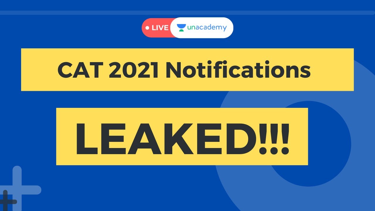 CAT 2021 Notification Released | CAT Exam Date - 28th Nov, 2 hours | Official Link in comments