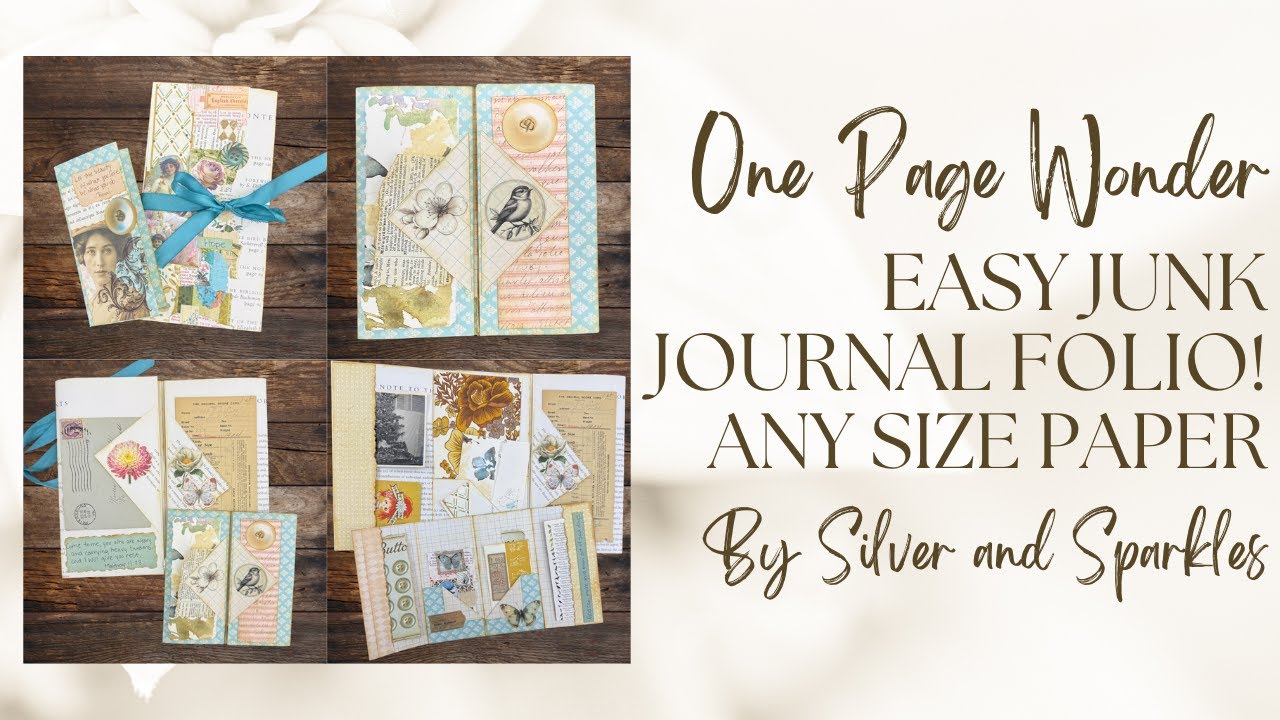 One Page Wonder&nbsp;Tutorial #88 Easy Junk Journal Folio | Any Size Paper!