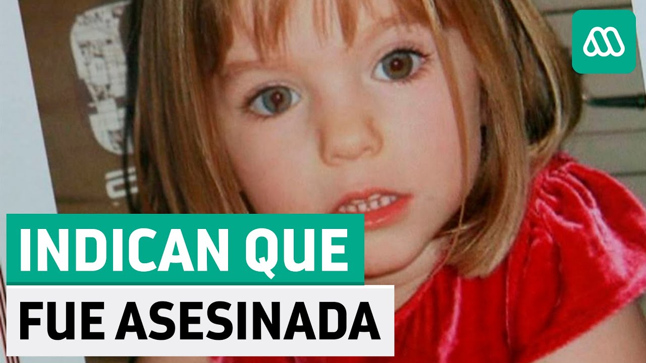 Madeleine McCann | Fiscal indica que la menor fue asesinada
