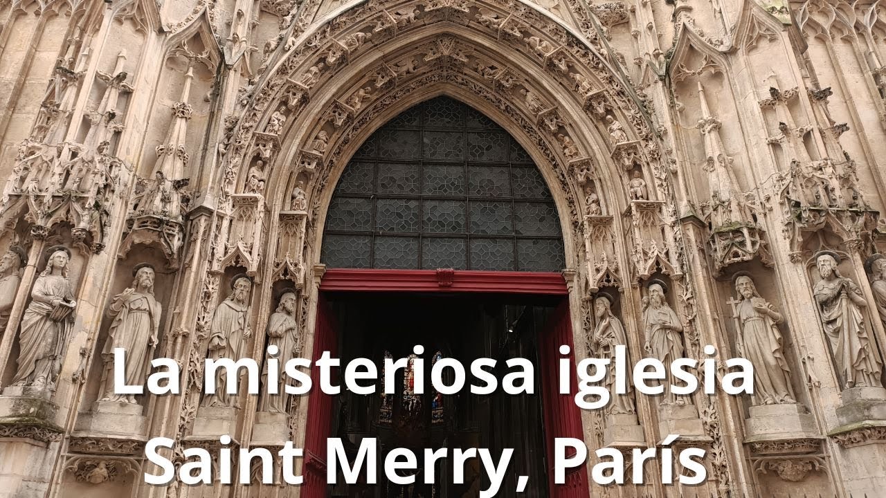 Iglesias en París, Saint Merry.