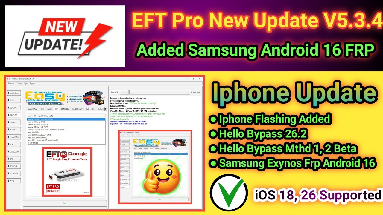 EFT Pro New Update 2025 V5.3.4 added Samsung Android 16 FRP in MTP Mode + Iphone Flashing | Part 1/2