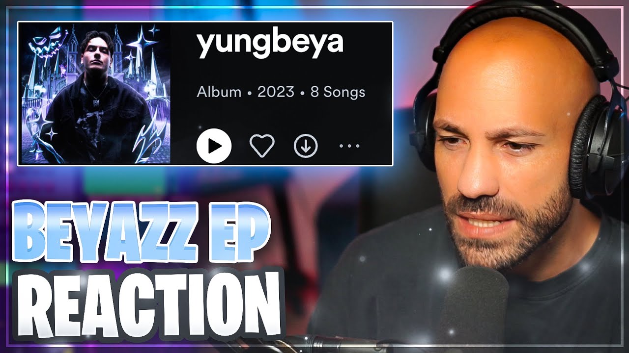 2Bough EP reaction: Beyazz - YUNGBEYA