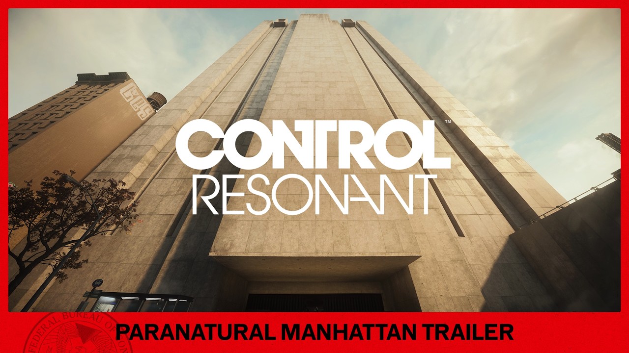 CONTROL Resonant &ndash; Paranatural Manhattan Trailer | Summer Game Fest 2026