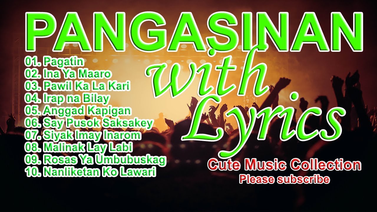 PANGASINAN SONGS with LYRICS